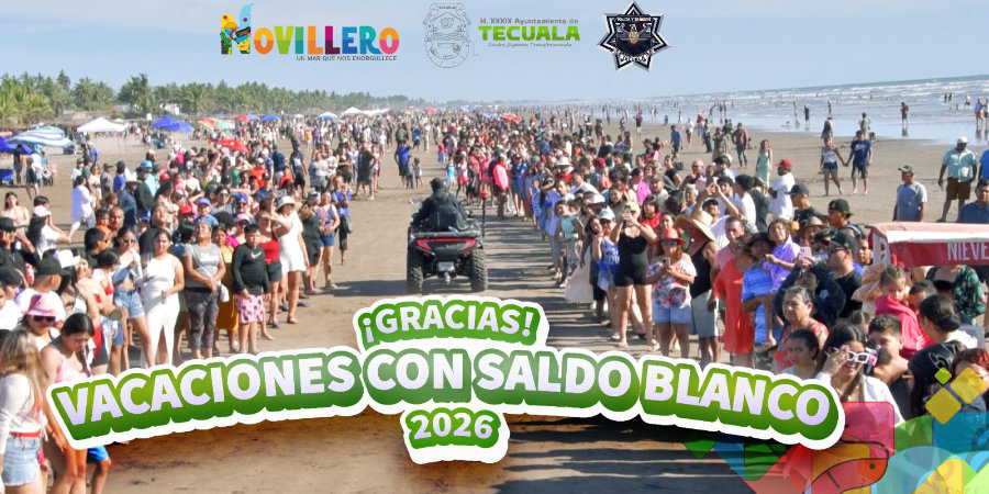 Saldo blanco en Tecuala durante Semana Santa 2026